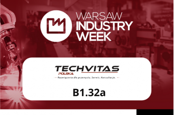 Techvitas Polska Sp. z o.o. zaprasza na targi Warsaw Industry Week 5- 7 listopad